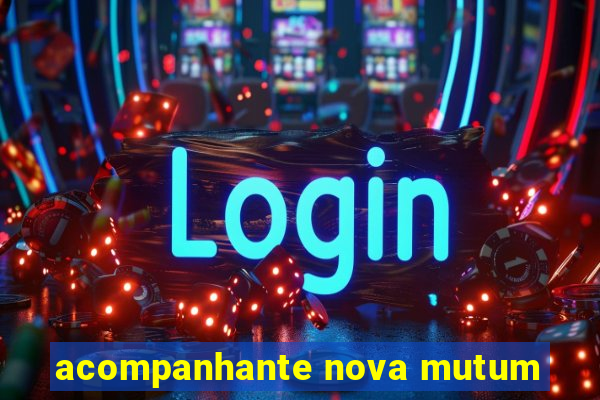 acompanhante nova mutum
